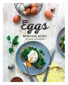 Hardcover Eggs: Nourishing Recipes for Health and Wellness Book