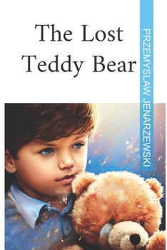 Paperback The Lost Teddy Bear Book