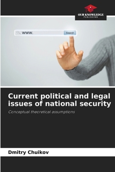Paperback Current political and legal issues of national security Book
