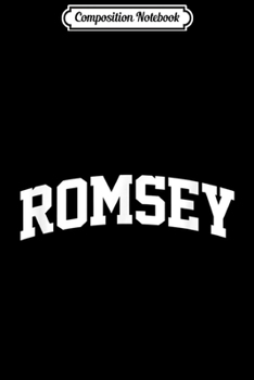 Paperback Composition Notebook: Romsey Vintage Sports Team Arch Journal/Notebook Blank Lined Ruled 6x9 100 Pages Book