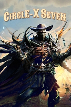 Paperback The Circle-X Seven Book