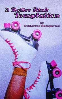 Paperback A Roller Rink Temptation Book
