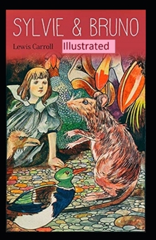 Paperback Sylvie And Bruno Illustrated Book