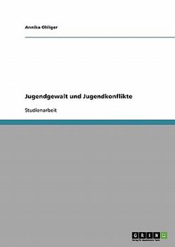 Paperback Jugendgewalt und Jugendkonflikte [German] Book