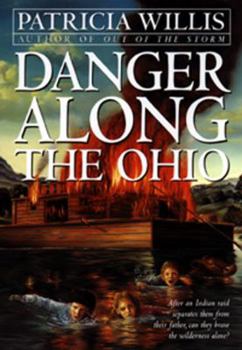 Paperback Danger Along the Ohio (An Avon Camelot Book) Book