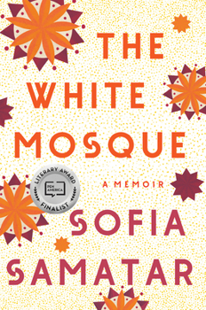 Hardcover The White Mosque: A Memoir Book