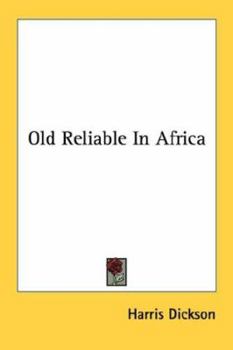 Paperback Old Reliable In Africa Book