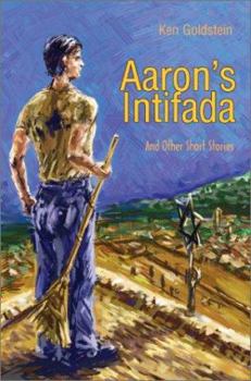 Paperback Aaron's Intifada: And Other Short Stories Book