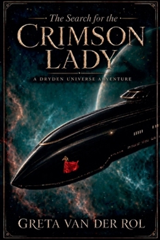 The Search for the Crimson Lady (Dryden Universe)
