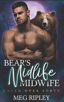 Paperback Bear's Midlife Midwife: Shifter Nation Book