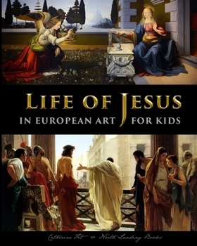 Paperback Life of Jesus in European Art - for Kids Book