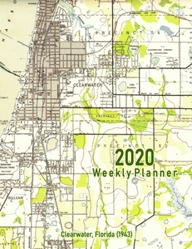 Paperback 2020 Weekly Planner: Clearwater, Florida (1943): Vintage Topo Map Cover Book