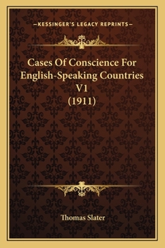 Paperback Cases Of Conscience For English-Speaking Countries V1 (1911) Book