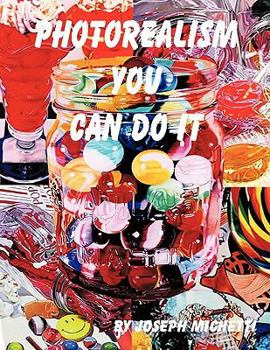 Paperback Photorealism: You Can Do It Book