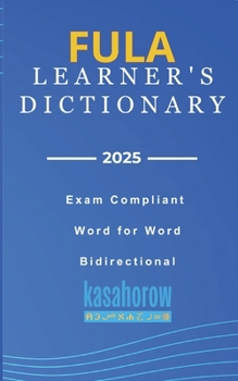 Paperback Fula Learner's Dictionary: Fula-English, English-Fula Book