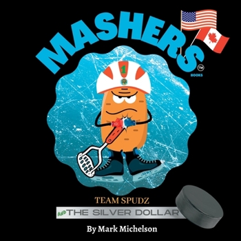 Paperback Team Spudz And The Silver Dollar: Mashers' Books Book