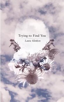 Paperback Trying to Find You Book