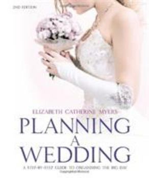 Paperback Planning a Wedding: A Step by Step Guide to Your Special Day Book