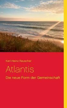 Paperback Atlantis: Die neue Form der Gemeinschaft [German] Book
