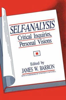 Paperback Self-Analysis: Critical Inquiries, Personal Visions Book