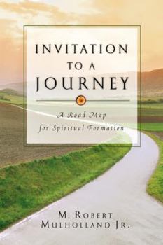 Paperback Invitation to a Journey: A Road Map for Spiritual Formation Book