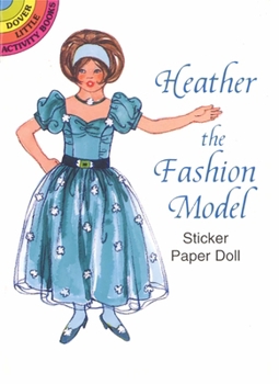 Paperback Heather the Fashion Model Sticker Paper Doll Book