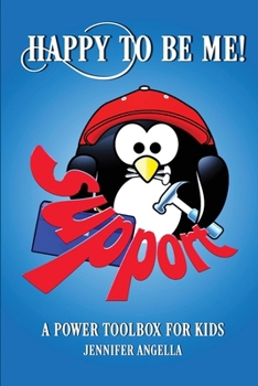 Paperback Happy to Be Me!: A Power Toolbox for Kids Book