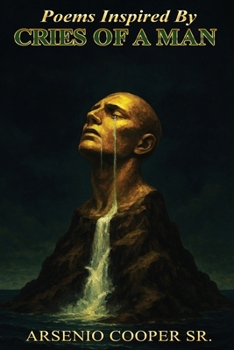 Paperback Poems Inspired By Cries Of A Man Book