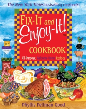 Paperback Fix-It and Enjoy-It: All-Purpose, Welcome-Home Recipes Book