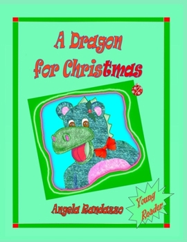 Paperback A Dragon for Christmas: (Young Reader) Book