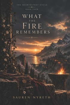 Paperback What the Fire Remembers Book