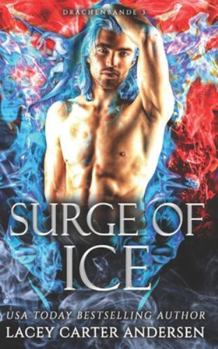 Surge of Ice: Eine paranormale Reverse-Harem-Romanze (Drachenbande)