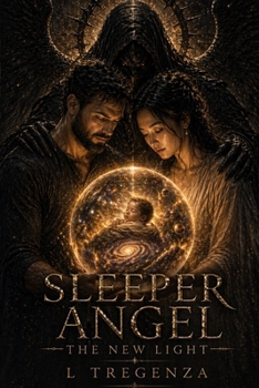 Paperback The Sleeper Angel: The New Light Book