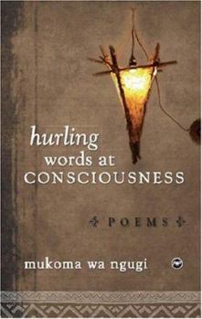 Paperback Hurling Words at Consciousness: Poems Book