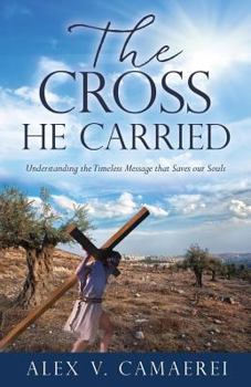 Paperback The Cross He Carried Book