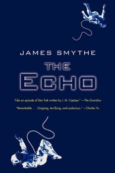 The Echo - Book #2 of the Anomaly Quartet