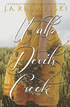 Paperback The Waltz of Devil's Creek: A Novel Book