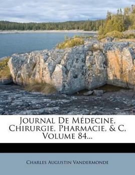 Paperback Journal De Médecine, Chirurgie, Pharmacie, & C, Volume 84... [French] Book