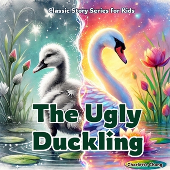 Paperback The Ugly Duckling: Classic Story Retold for Kids [Large Print] Book