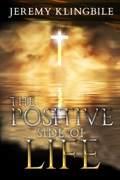 Paperback The Positive Side of Life Book