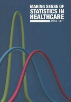 Paperback Making Sense of Statistics in Healthcare Book