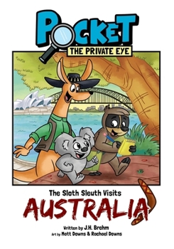 Paperback Pocket the Private Eye: The Sloth Sleuth Visits Australia Book