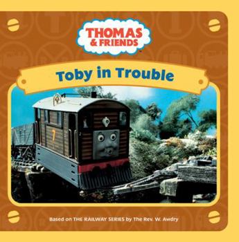 Board book Toby in Trouble (Thomas & Friends) Book