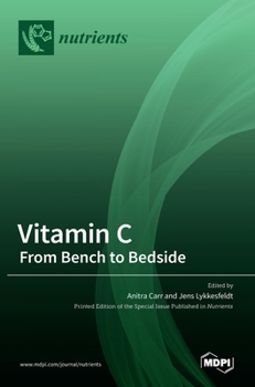 Hardcover Vitamin C: From Bench to Bedside Book