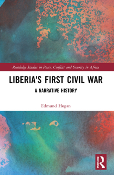 Paperback Liberia's First Civil War: A Narrative History Book