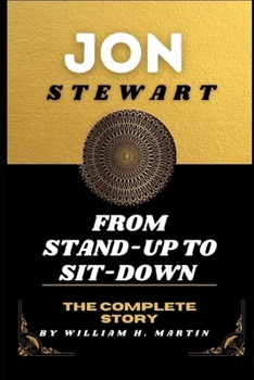 Paperback Jon Stewart: From stand up to sit down -The complete story Book