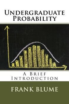 Paperback Undergraduate Probability: A Brief Introduction Book