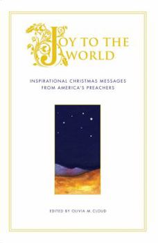 Paperback Joy to the World: Inspirational Christmas Messages from America's PR Book