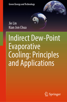 Hardcover Indirect Dew-Point Evaporative Cooling: Principles and Applications Book