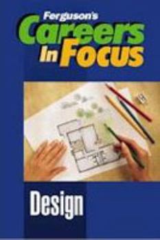 Careers in Focus: Design - Book  of the Ferguson's Careers in Focus